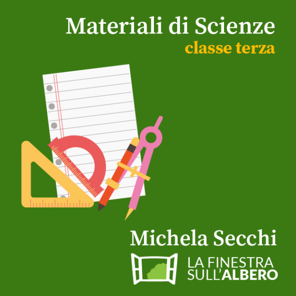 Materiali di scienze classe terza - La Finestra sull'Albero